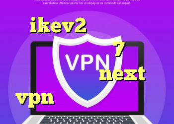 ikev2 خرید اکانت کانکشن در ویندوز 7 دانلود کانکشن جدید next vpn مشکل کانکشن لیمیتد