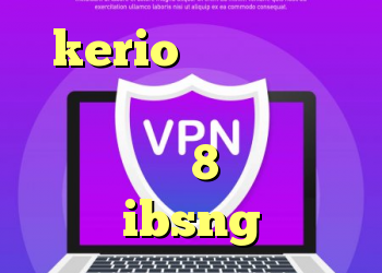 kerio رایگان آنتی فیلتر سیمبین خرید قرص پاور وی 8 کریو و ibsng
