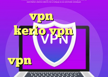 خرید vpn جدید راهنمای kerio vpn کانکشن رایگان ایرانسل خرید vpn پرسرعت برای اندروید