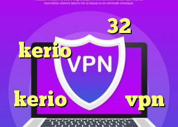 دانلود کانکشن 32 بیتی kerio کریو ویندوز فون خرید شارژ فیلترشکن kerio طرز خرید vpn