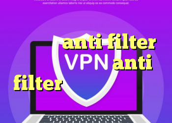 دانلود کانکشن کریو برای اندروید anti filter دانلود فیلترشکن anti filter سایفون خرید بی ام وی قدیمی