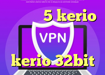فروش وی 5 kerio لایسنس کانکشن ثبت اسناد دانلود کانکشن kerio 32bit