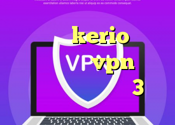 مدیریت kerio لوز کانکشن خرید vpn کریو ارزان خرید ویچر 3