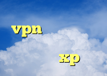 کانکشن صبا خرید vpn ویندوزی کریو تحت ویندوز کانکشن در ویندوز xp