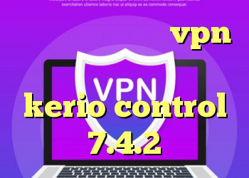 کانکشن کریو خرید vpn در اندروید کریو مارکر کرک kerio control 7.4.2