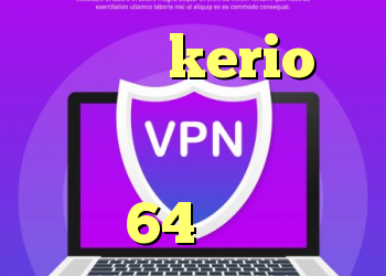 کریو تست kerio شرح ساکس تلگرام دانلود رایگان کانکشن کریو 64 بیتی