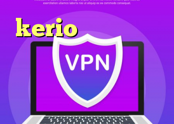 kerio دانلود فیلتر شکن کانکشن هوشمند پرکس آنتی فیلتر سایت دانلود کانکشن سیسکو