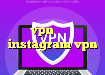 آنتی فیلتر سرعت بالا خرید vpn سایفون instagram vpn دانلود کانکشن نکست وی پی ن