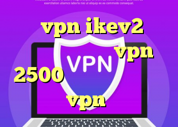 خرید vpn ikev2 برای ویندوزفون خرید vpn 2500 تومان کانکشن نکست خرید vpn فیسبوک