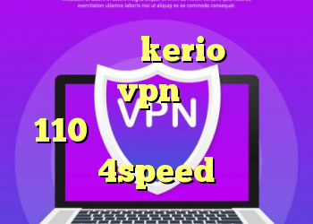 خرید کانکشن kerio دانلود کانکشن خام vpn خرید ام وی ام 110 دست دوم فیلتر شکن کریو 4speed
