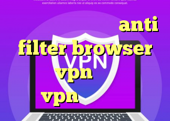 خرید کد آنتی ویروس anti filter browser خرید vpn فراز خرید vpn جهت آیفون