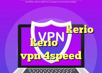 دانلود آنتی فیلتر سایفون برای اندروید خرید کانکشن kerio خرید kerio ارزان خرید vpn 4speed