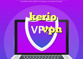 دور زدن kerio طرزساخت کانکشن خرید vpn مجانی عکس کانکشن