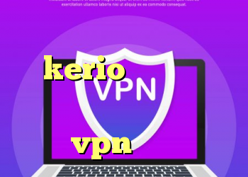 ذانلود کانکشن کریو خرید kerio بدون قطعی پراکسی تلگرام خرید vpn لنترن