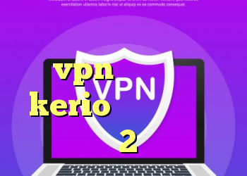 ضد فیلتر تور خرید vpn دو کاربره kerio فایروال خرید ویلا 2 خواب
