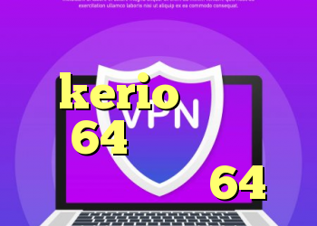 وی پی ان ویژه تلگرام kerio دانلود 64 کریو برای کامپیوتر کریو 64بیت